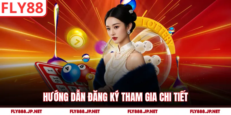 Hướng dẫn đăng ký tham gia chi tiết