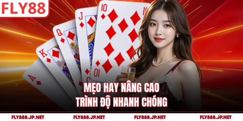 Mẹo hay nâng cao trình độ nhanh chóng